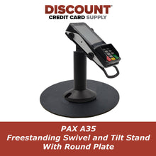 Load image into Gallery viewer, PAX A35 Freestanding Swivel and Tilt Stand with Round Plate