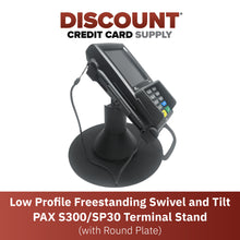 Load image into Gallery viewer, PAX S300 & SP30 Low Freestanding Swivel Stand with Round Plate