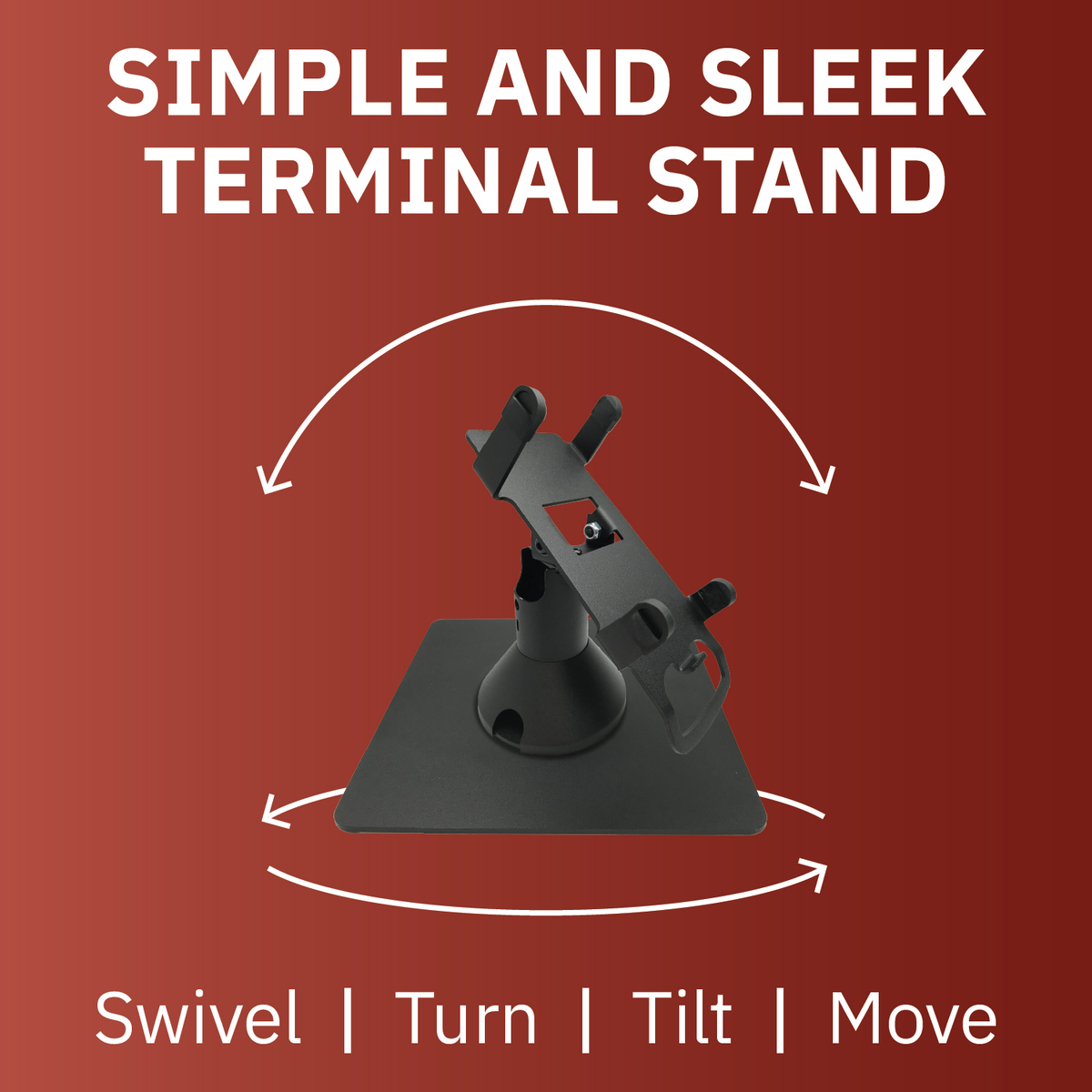 DCCStands – Ingenico ICT 220 & ICT 250 Freestanding Low Swivel and Tilt ...