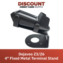 Load image into Gallery viewer, Dejavoo Z3 &amp; Dejavoo Z6 Fixed Stand
